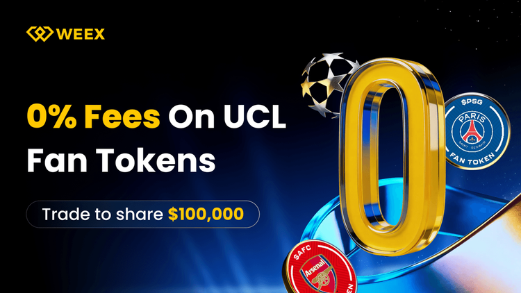 WEEX UCL Fan Tokens Event 2026: 0% Fees, $100k Rewards & How to Participate